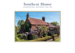 Southcot House CHAPMANSLADE • WILTSHIRE • BA13 4AU