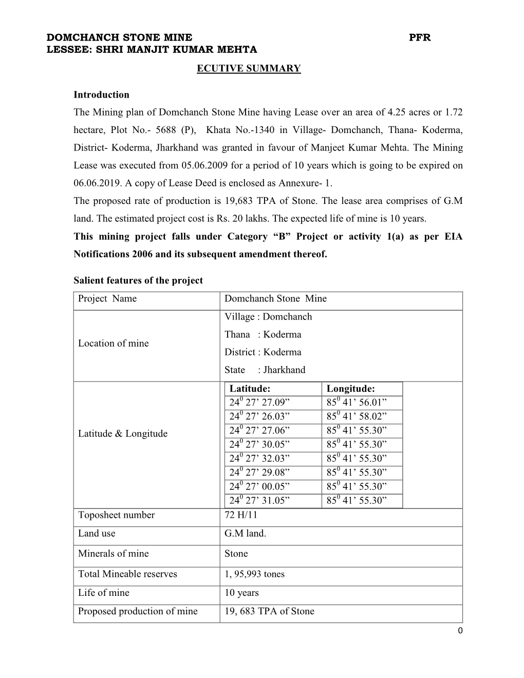 Domchanch Stone Mine Pfr Lessee: Shri Manjit Kumar Mehta Ecutive Summary