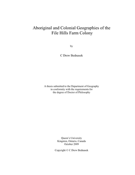 Aboriginal and Colonial Geographies of the File Hills Farm Colony