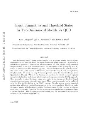 Exact Symmetries and Threshold States in Two-Dimensional Models for QCD