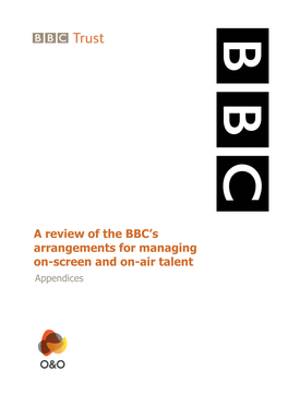 A Review of the BBC's Arrangements for Managing Talent: Appendices