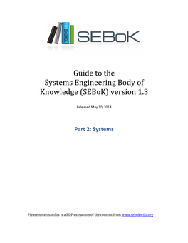 Guide to the Systems Engineering Body of Knowledge (Sebok) Version 1.3