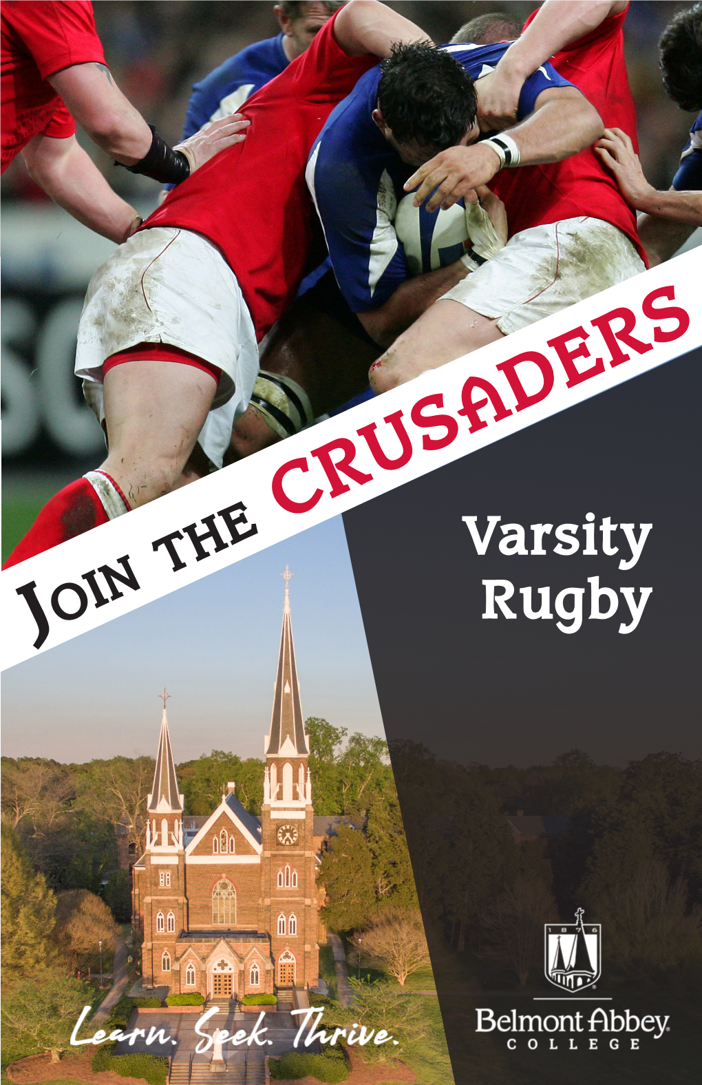 CRUSADERS Varsity the Join Rugby Why Belmont Abbey’S Varsity Rugby?