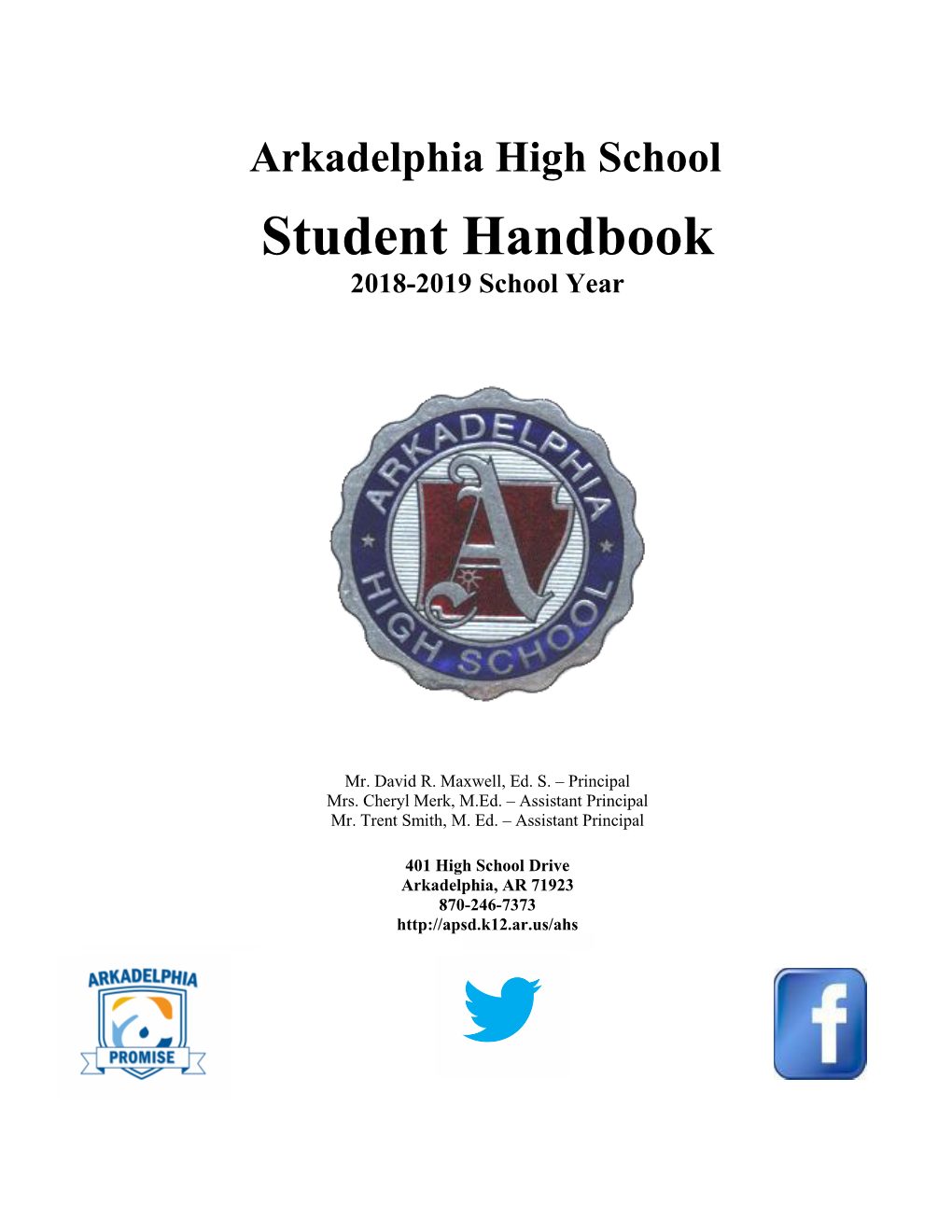 Arkadelphia High School Student Handbook 2018-2019 School Year