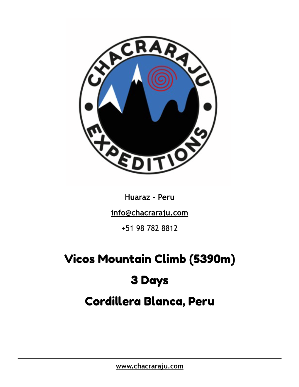 Vicos Mountain Climb (5390M) 3 Days Cordillera Blanca, Peru