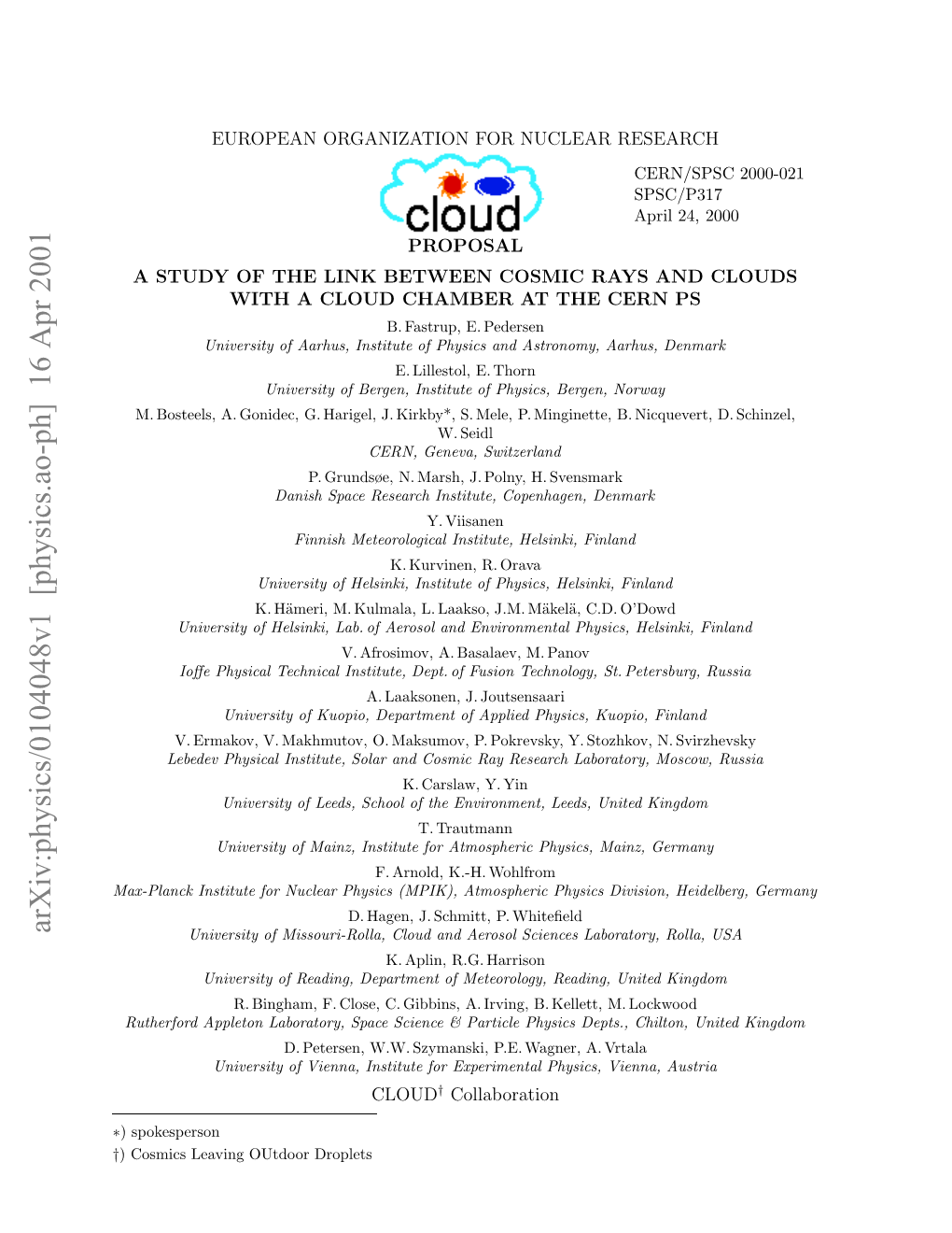 A Study of the Link Between Cosmic Rays and Clouds with a Cloud