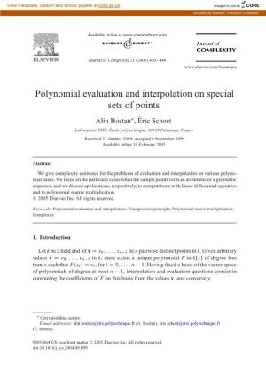 Polynomial Evaluation and Interpolation on Special Sets of Points