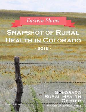 Eastern Plains Snapshot of Rural Health in Colorado - 2018