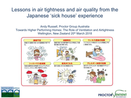 Lessons in Air Tightness and Air Quality from the Japanese 'Sick House'