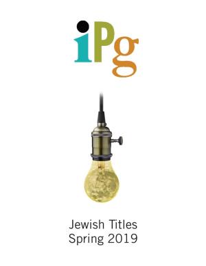 IPG Spring 2019 Jewish Titles - March 2019 Page 1