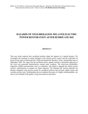 Hazards of Neoliberalism: Delayed Electric Power Restoration After Hurricane Ike.” Under Revision at the British Journal of Sociology