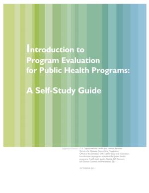 Introduction to Program Evaluation for Public Health Programs