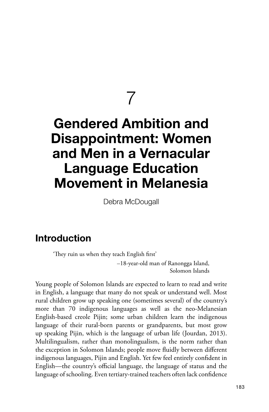 Women and Men in a Vernacular Language Education Movement in Melanesia Debra Mcdougall