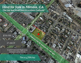 Land for Sale in Fillmore, CA “The Last Best Small Town in Southern California”