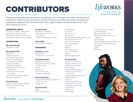 CONTRIBUTORS Thank You to the Following Foundations, Businesses, and Individuals Who Made Contributions to Lifeworks in 2019