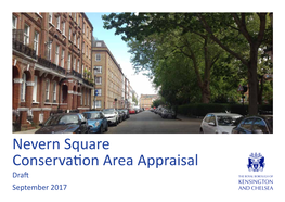 Nevern Square Conservation Area Appraisal Draft September 2017 Adopted: XXXXXXXXX
