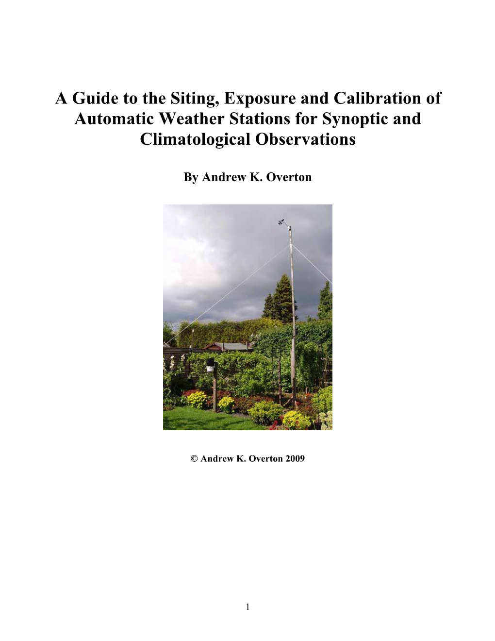 A Guide for Amateur Observers to the Exposure and Calibration Of