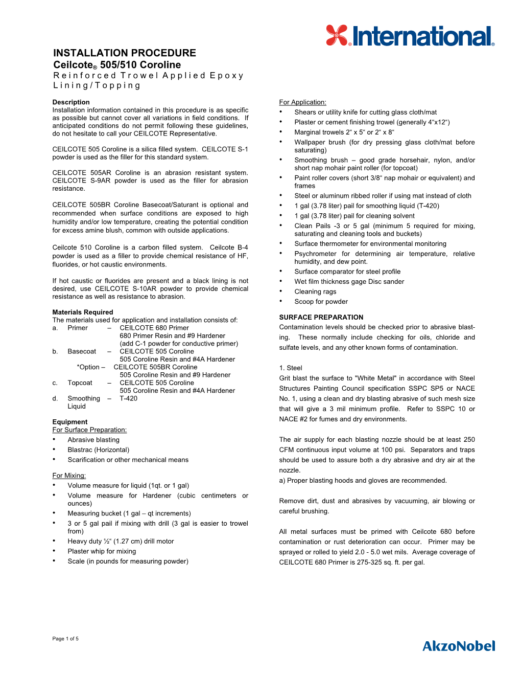 INSTALLATION PROCEDURE ® 505/510 Coroline Ceilcote