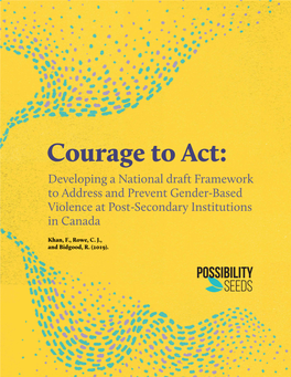 Courage to Act: Developing a National Draft Framework to Address and Prevent Gender-Based Violence at Post-Secondary Institutions in Canada