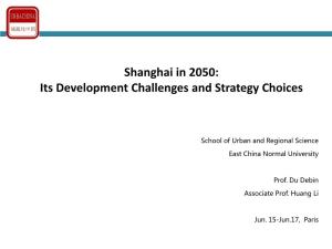 Shanghai in 2050: Its Development Challenges and Strategy Choices