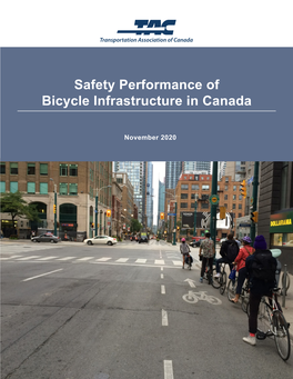 Safety Performance of Bicycle Infrastructure in Canada