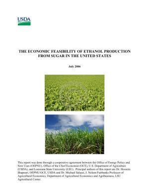 The Economic Feasibility of Ethanol Production from Sugar in the United States