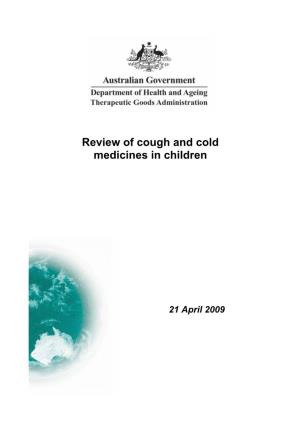 Review of Cough and Cold Medicines in Children