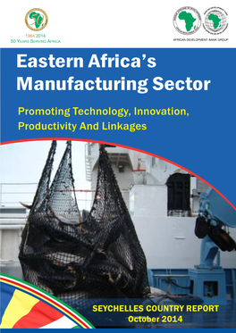 Eastern Africa's Manufacturing Sector: a National Validation Workshop on November 12Th 2013