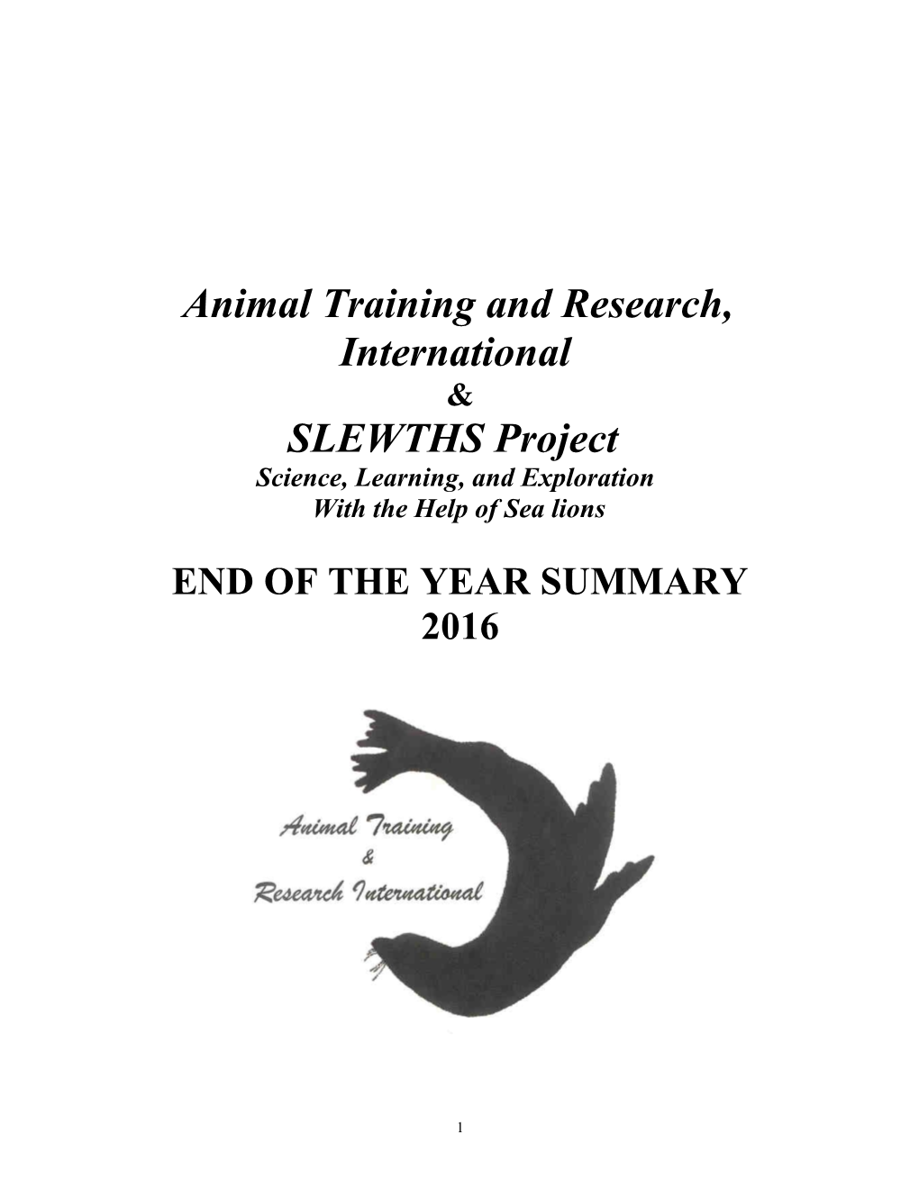 Animal Training and Research, International