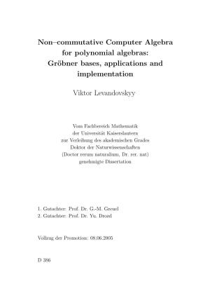 Non–Commutative Computer Algebra for Polynomial Algebras: Gröbner