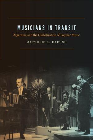 Musicians in Transit: Argentina and The