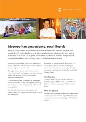 Metropolitan Convenience, Rural Lifestyle