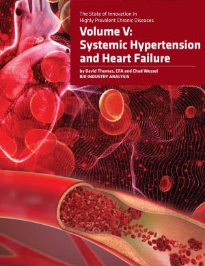 Volume V: Systemic Hypertension and Heart Failure by David Thomas, CFA and Chad Wessel BIO INDUSTRY ANALYSIS About BIO