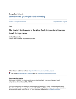 The Jewish Settlements in the West Bank: International Law and Israeli Jurisprudence
