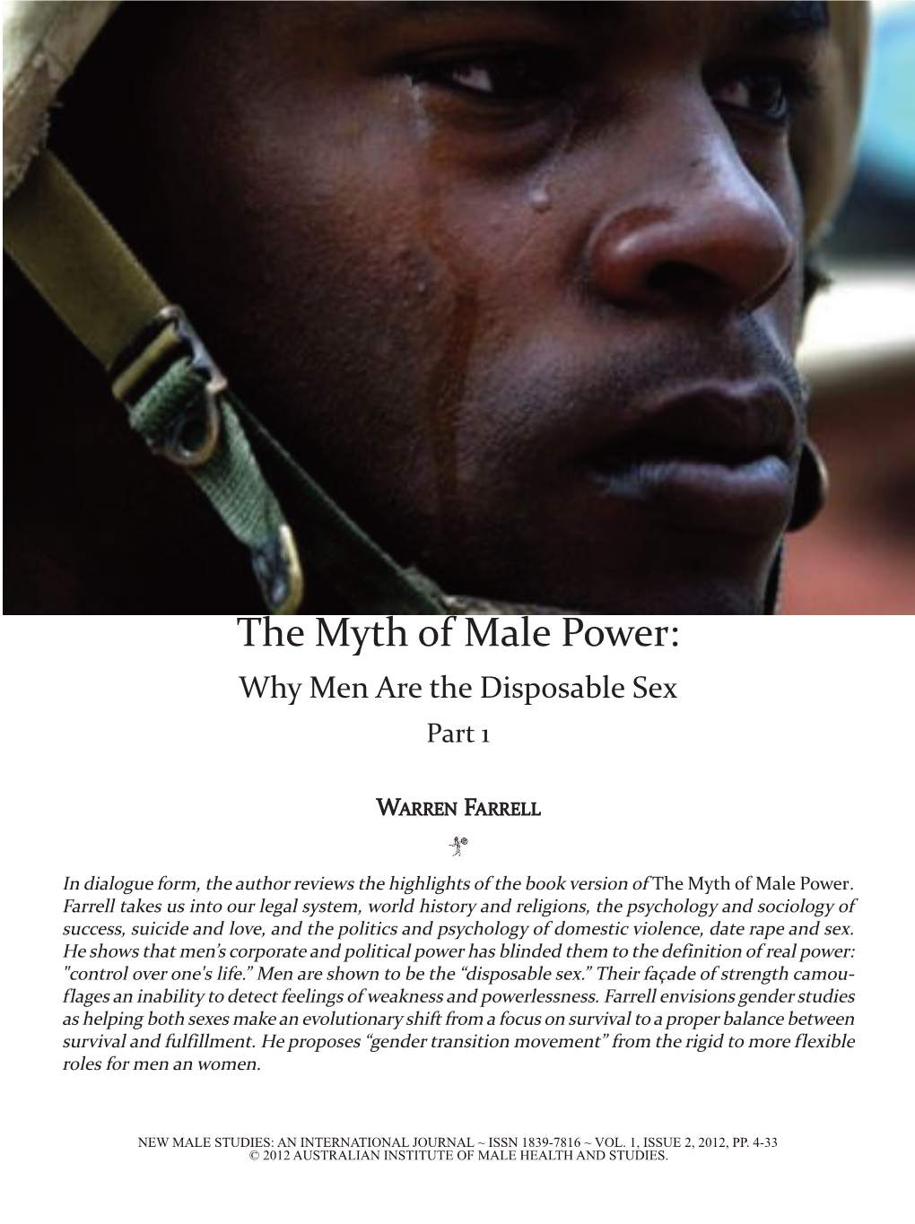 The Myth of Male Power: Why Men Are the Disposable Sex Part 1