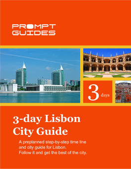 3-Day Lisbon City Guide a Preplanned Step-By-Step Time Line and City Guide for Lisbon