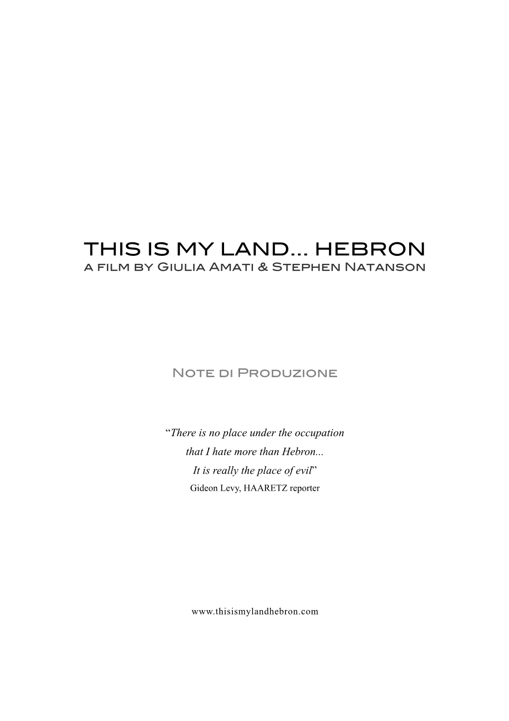 THIS IS MY LAND... HEBRON a Film by Giulia Amati & Stephen Natanson