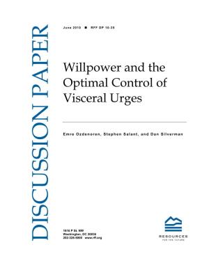 Willpower and the Optimal Control of Visceral Urges