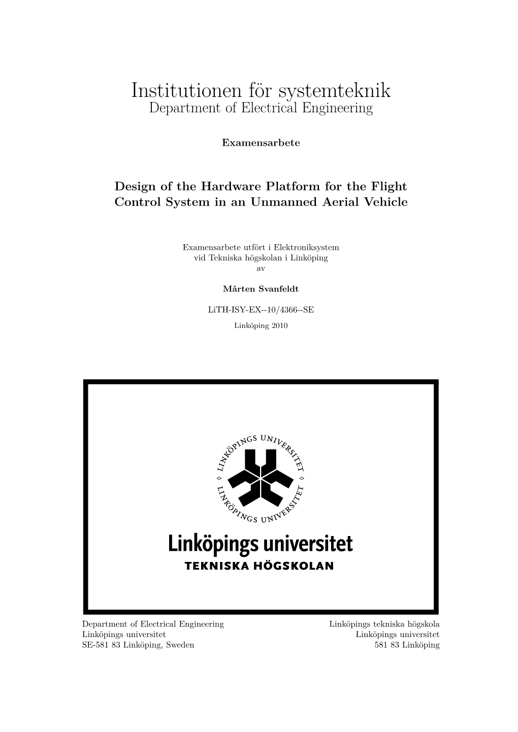 Design of the Hardware Platform for the Flight Control System in an Unmanned Aerial Vehicle