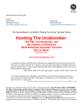 Hunting the Unabomber: the FBI, Ted Kaczynski, and the Capture of America’S Most Notorious Domestic Terrorist by Lis Wiehl with Lisa Pulitzer
