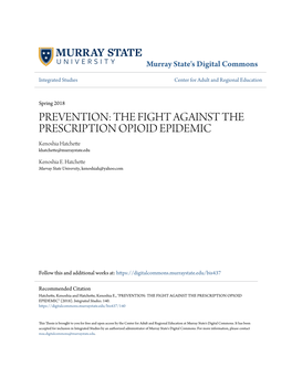 THE FIGHT AGAINST the PRESCRIPTION OPIOID EPIDEMIC Kenoshia Hatchette Khatchette@Murraystate.Edu