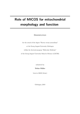 Role of MICOS for Mitochondrial Morphology and Function