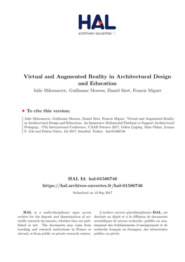 Virtual and Augmented Reality in Architectural Design and Education Julie Milovanovic, Guillaume Moreau, Daniel Siret, Francis Miguet
