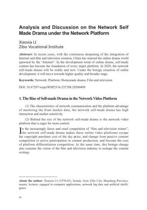 Analysis and Discussion on the Network Self Made Drama Under the Network Platform
