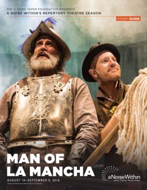 Man of La Mancha August 16–September 9, 2018