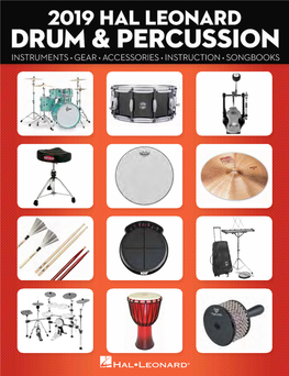 Drumtalk Email Hal Leonard to Make Sure Blasts, Our Monthly Storefront Retailers Present Herald Newsletter, These Products Most Effec- Dealer Trade Shows, Tively