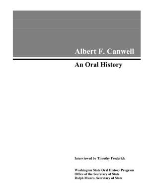 Albert F. Canwell: an Oral History