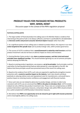 PRODUCT RULES for PACKAGED RETAIL PRODUCTS: WHY, WHEN, HOW? Discussion Paper in the Context of the Prips Regulation Proposal