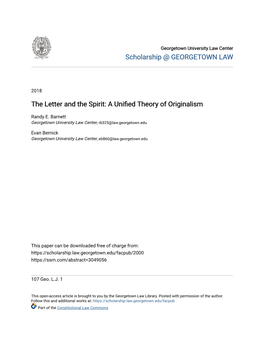 The Letter and the Spirit: a Unified Theory of Originalism