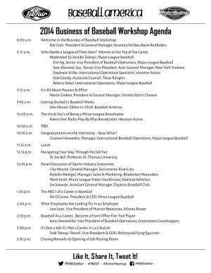 2014 Business of Baseball Workshop Agenda 8:00 A.M